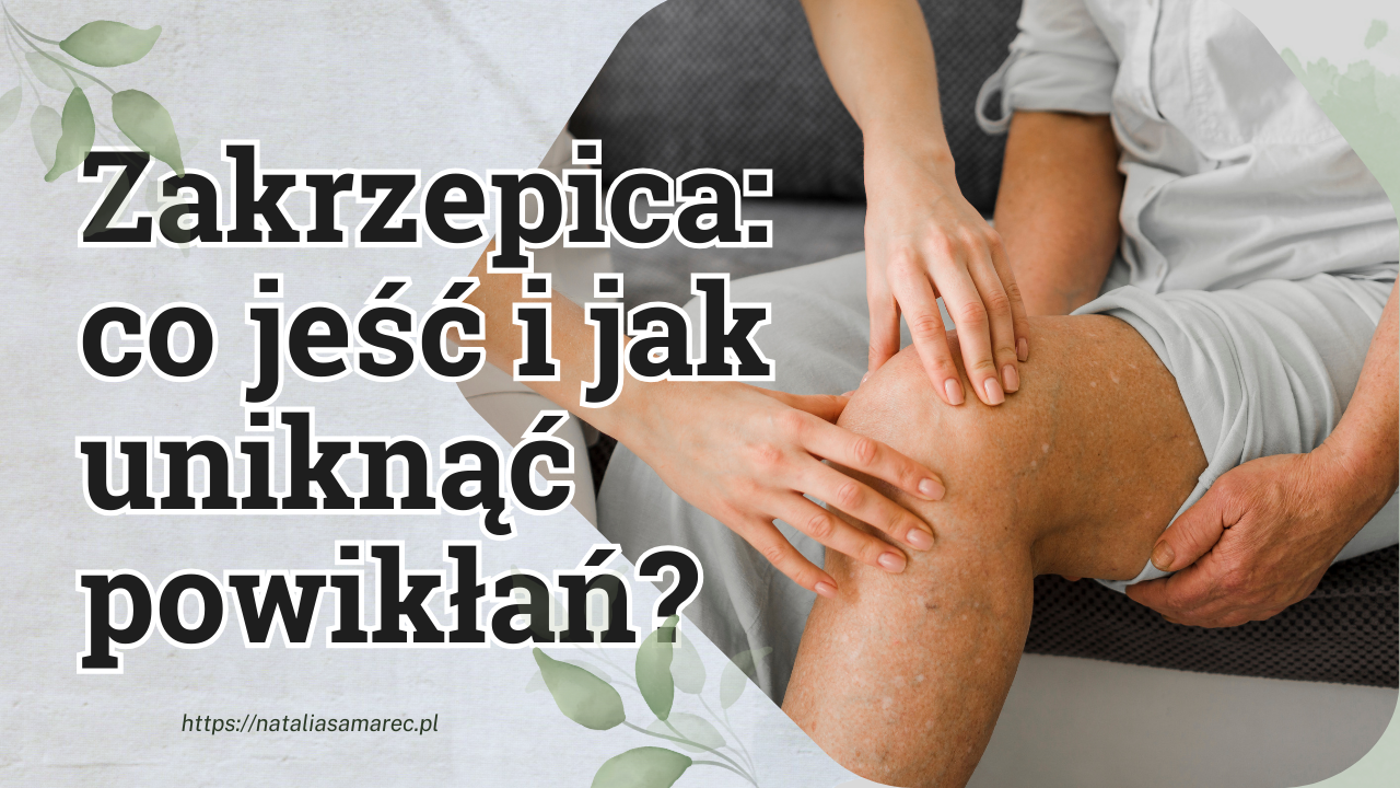 zakrzepica co jeść